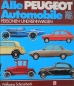 Preview: Schmalbeck "Alle Peugeot Automobile" Peugeot-Fahrzeughistorie 1980 (6677)